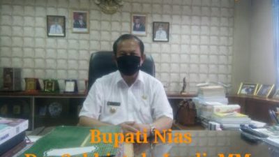 Tentang Demo GMNI Pada 03/11, Ini Tanggapan Bupati Nias Drs.Sokhiatulo Laoli MM