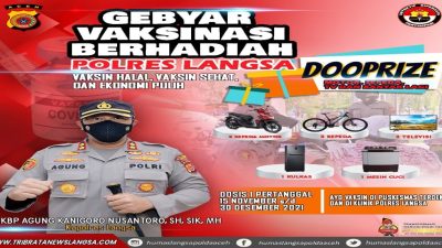 Polres Langsa Adakan Gebyar Vaksinasi Berhadiah