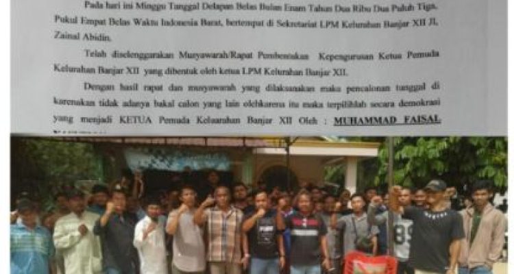 Laksanakan Pemilihan Ketua Pemuda, M.Faisal Terpilih Secara Aklamasi menjadi Ketua Pemuda Kel.Banjar X11